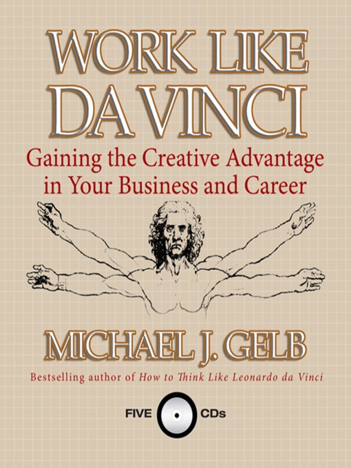 Title details for Work Like Da Vinci by Michael J. Gelb - Available